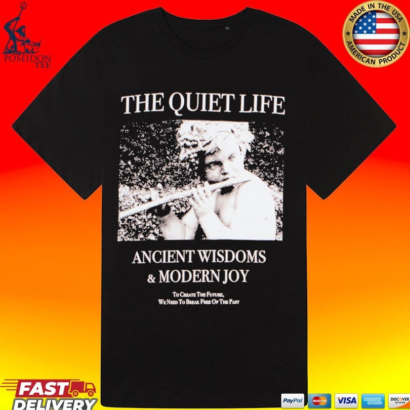 The Quiet Life Ancient Wisdom And Modern Joy Pigment Dye Unisex