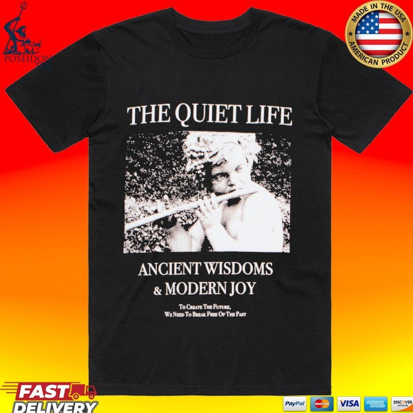 The Quiet Life Ancient Wisdom And Modern Joy Pigment Dye Unisex