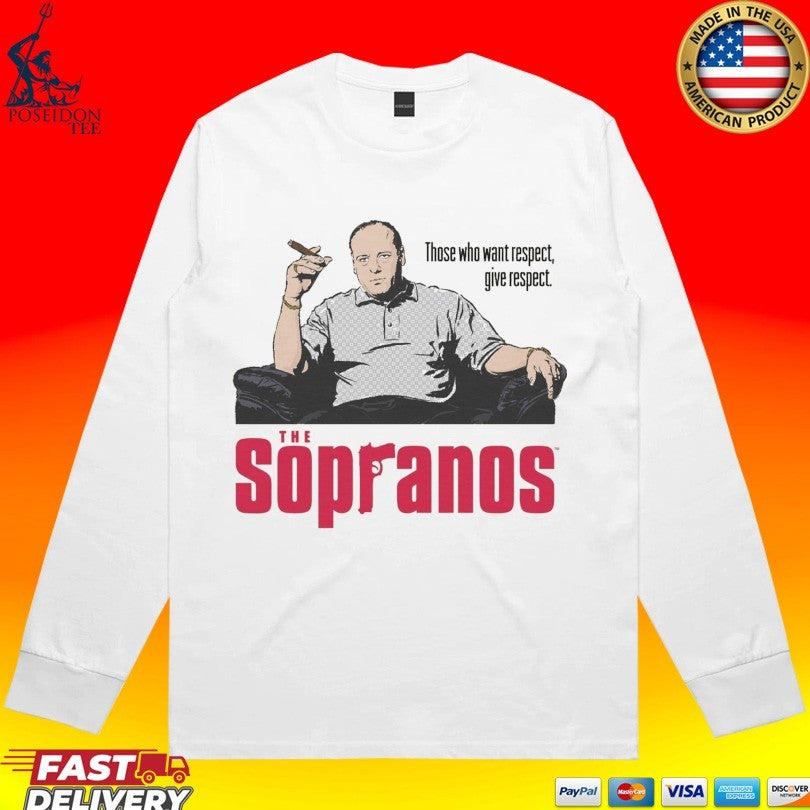 The Sopranos Those Who Want Respect Give Respect Unisex