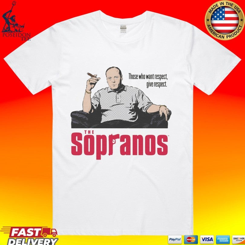 The Sopranos Those Who Want Respect Give Respect Unisex