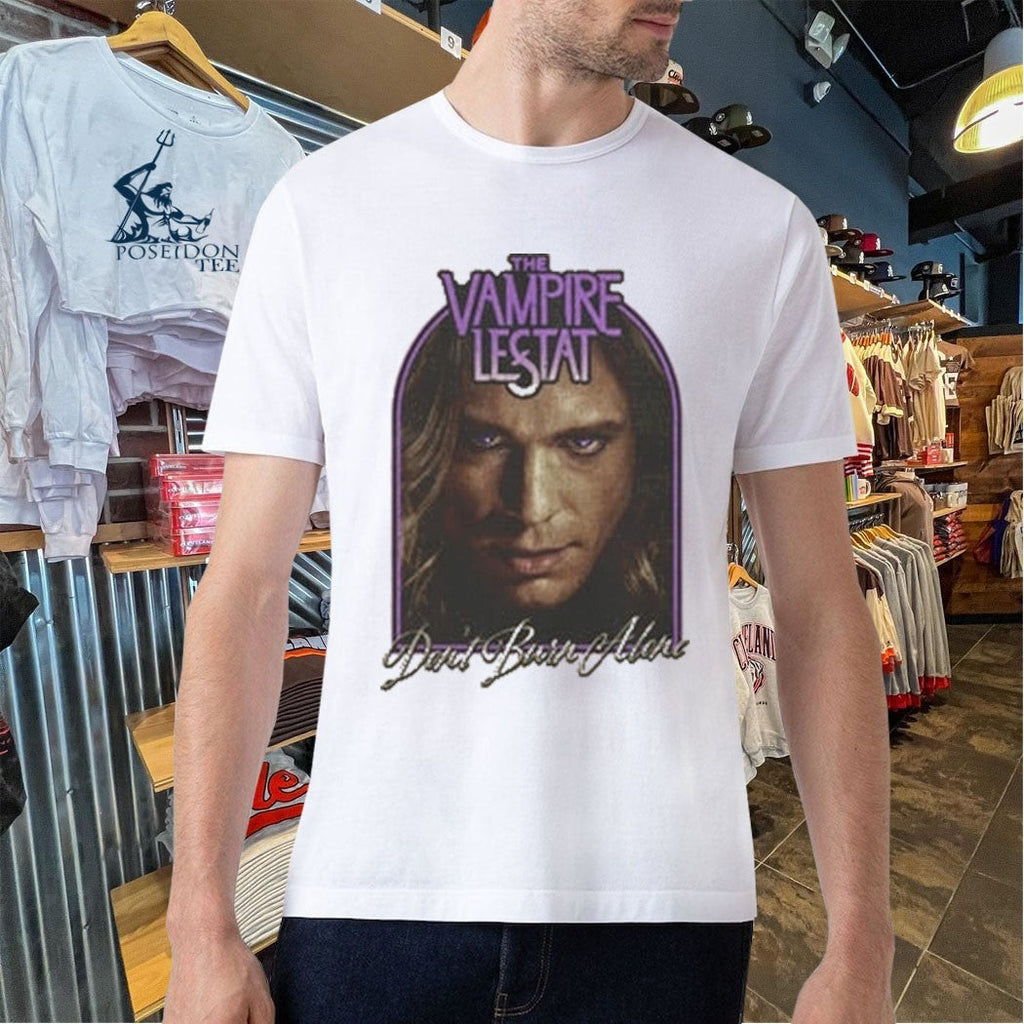 The Vampire Lestat Don’t Burn Alone Unisex