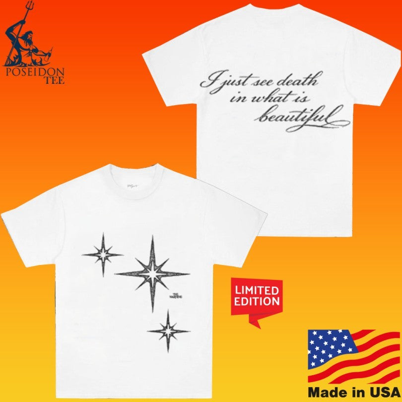 The Warning I Just See Death In What Is Beautiful Tw Star Unisex