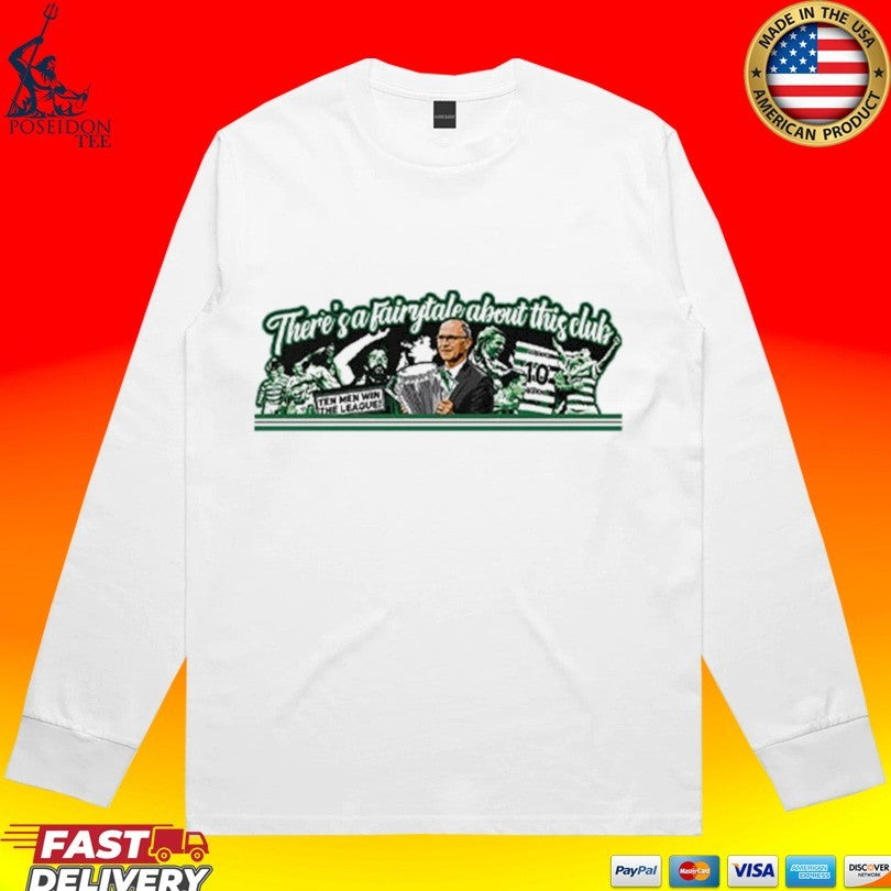There’s Fairytale About This Club Celtic F.C. Unisex