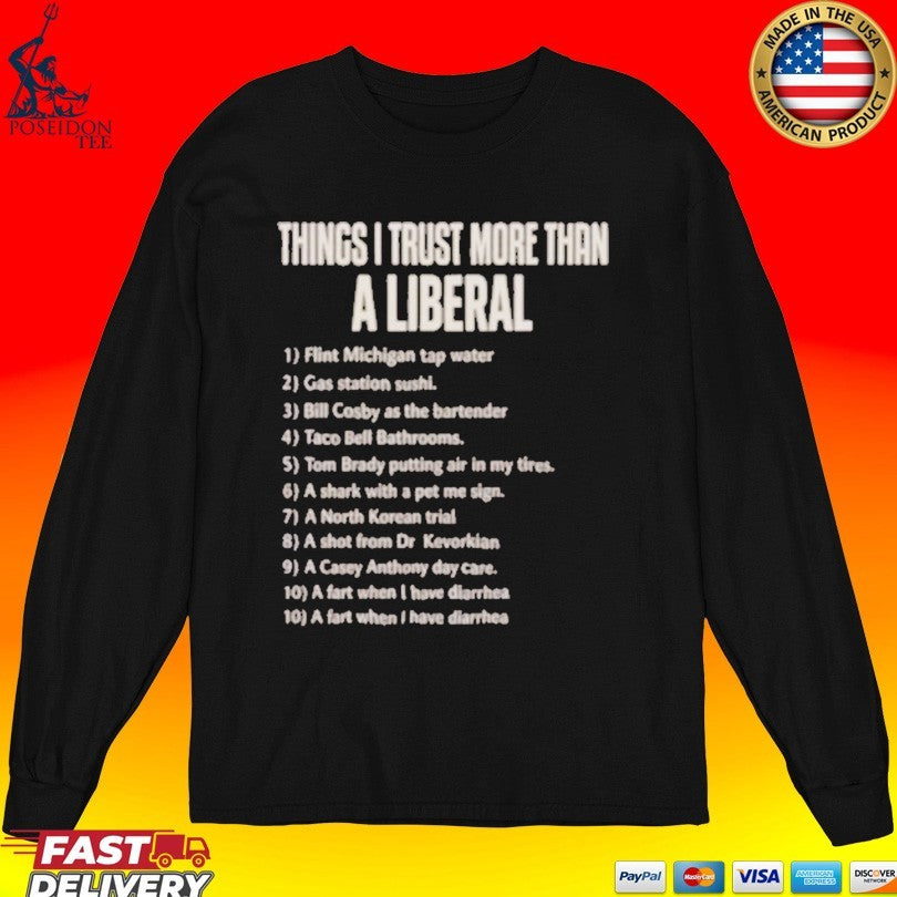 Things I Trust More Than A Liberal Flint Michigan Tap Water Unisex
