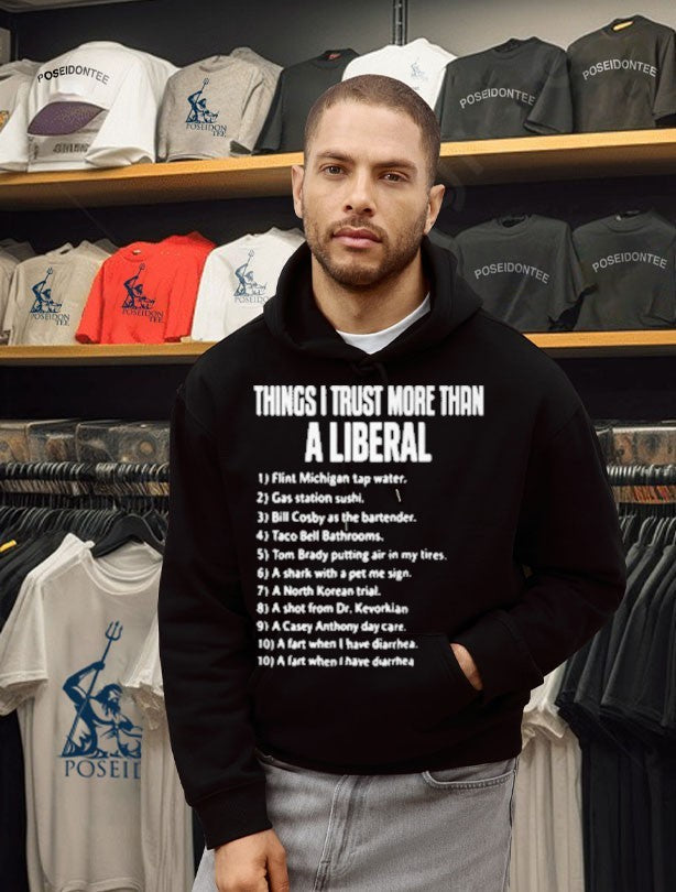 Things I Trust More Than A Liberal Unisex