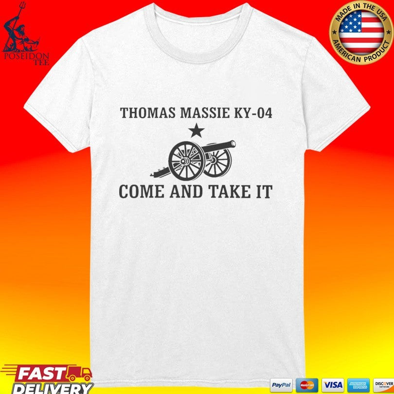 Thomas Massie Ky-04 Come And Take It Unisex