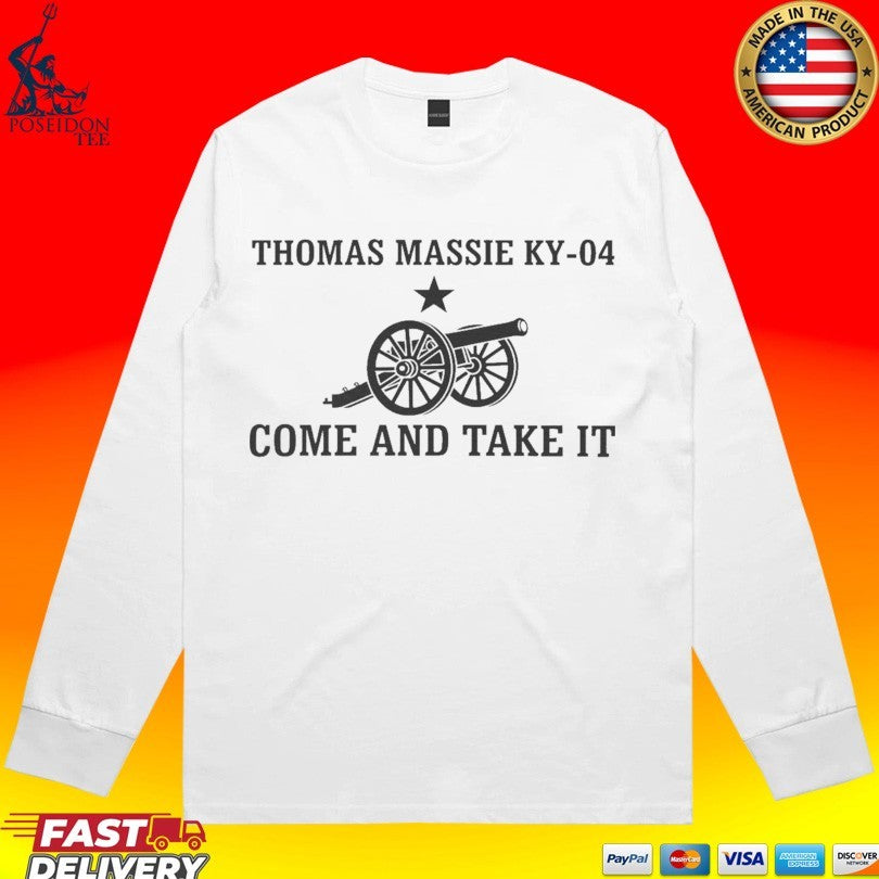 Thomas Massie Ky-04 Come And Take It Unisex