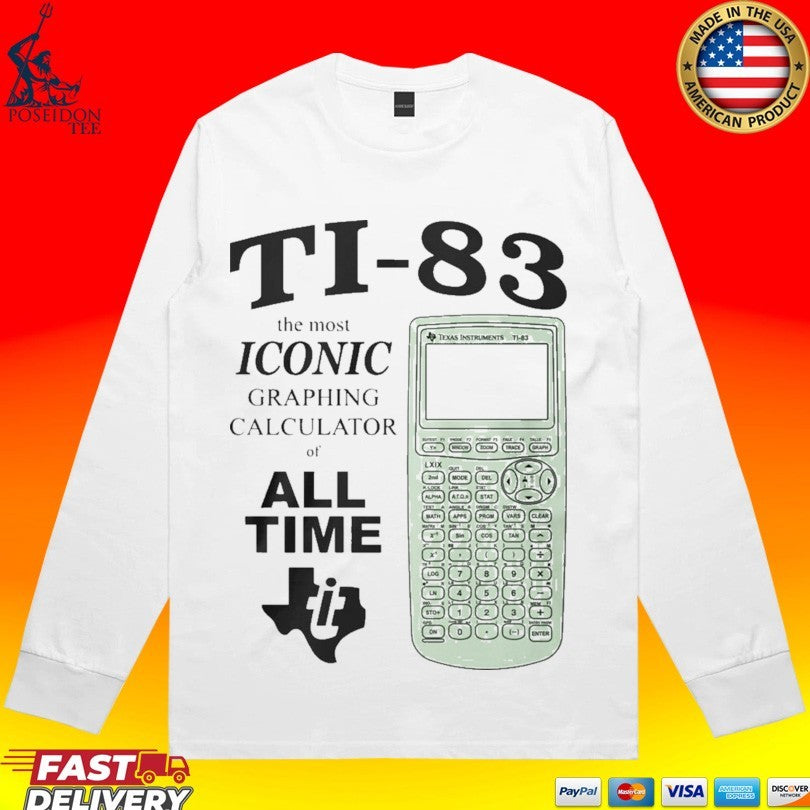 Ti 83 The Most Iconic Graphing Calculator Of All Time Unisex