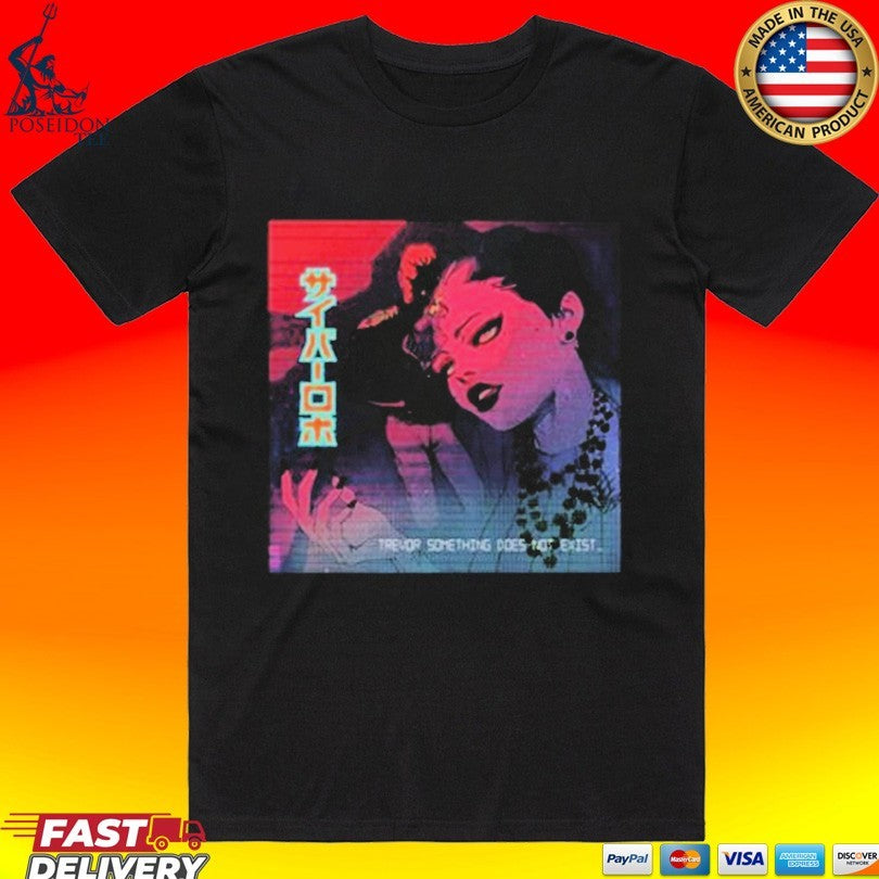 Trevor Something Does Not Exist Tmdne 2026 Unisex