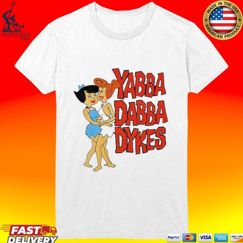 Tv Dad Yabba Dabba Dykes Unisex