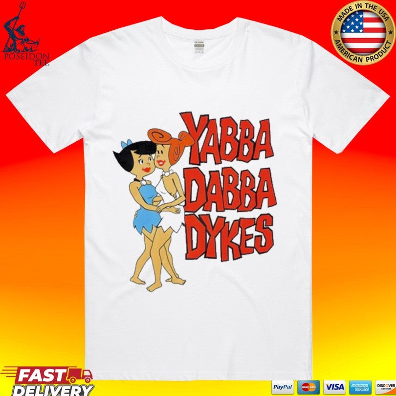 Tv Dad Yabba Dabba Dykes Unisex