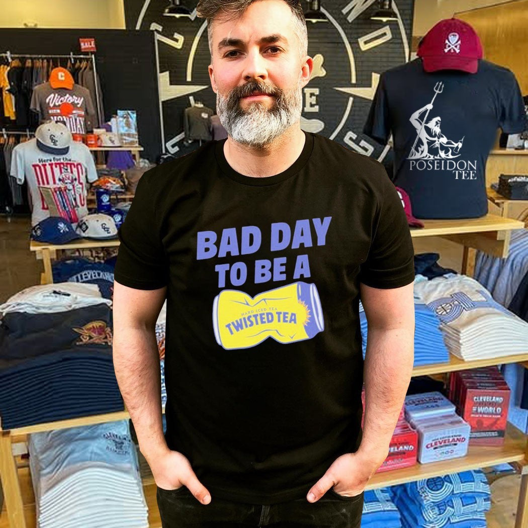 Twisted Tea Bad Day To Be Twisted Tea Unisex