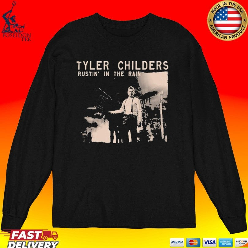 Tyler Childers Rustin In The Rain Unisex