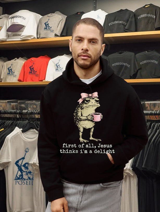 Christian Frog First Of All Jesus Thinks I’m A Delight Unisex
