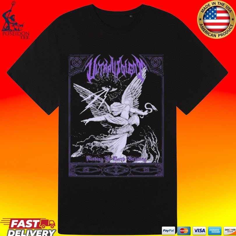 Ultraviolent Nothing Is Worth Believing Unisex