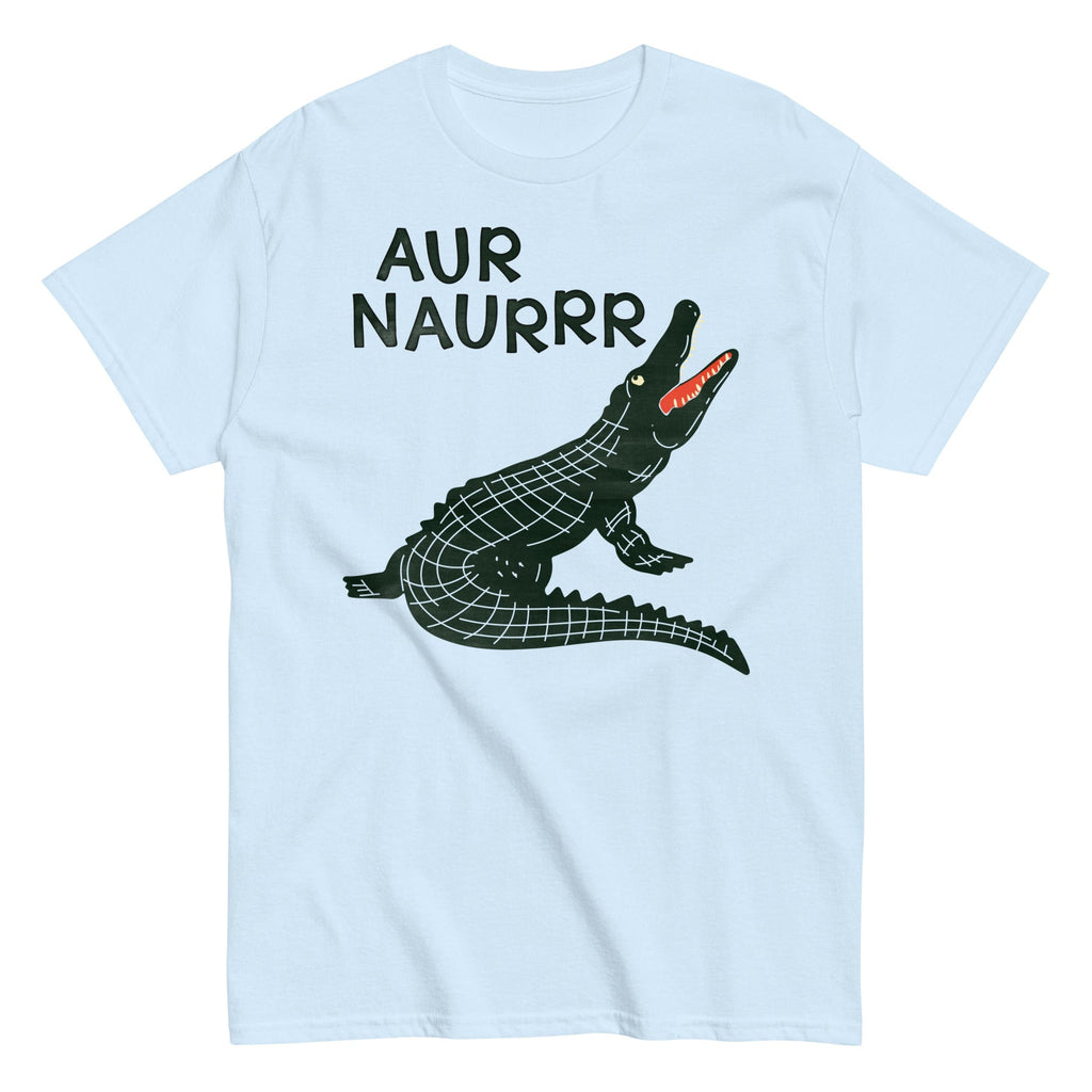 Aur Naurrr Men's Classic Tee Unisex