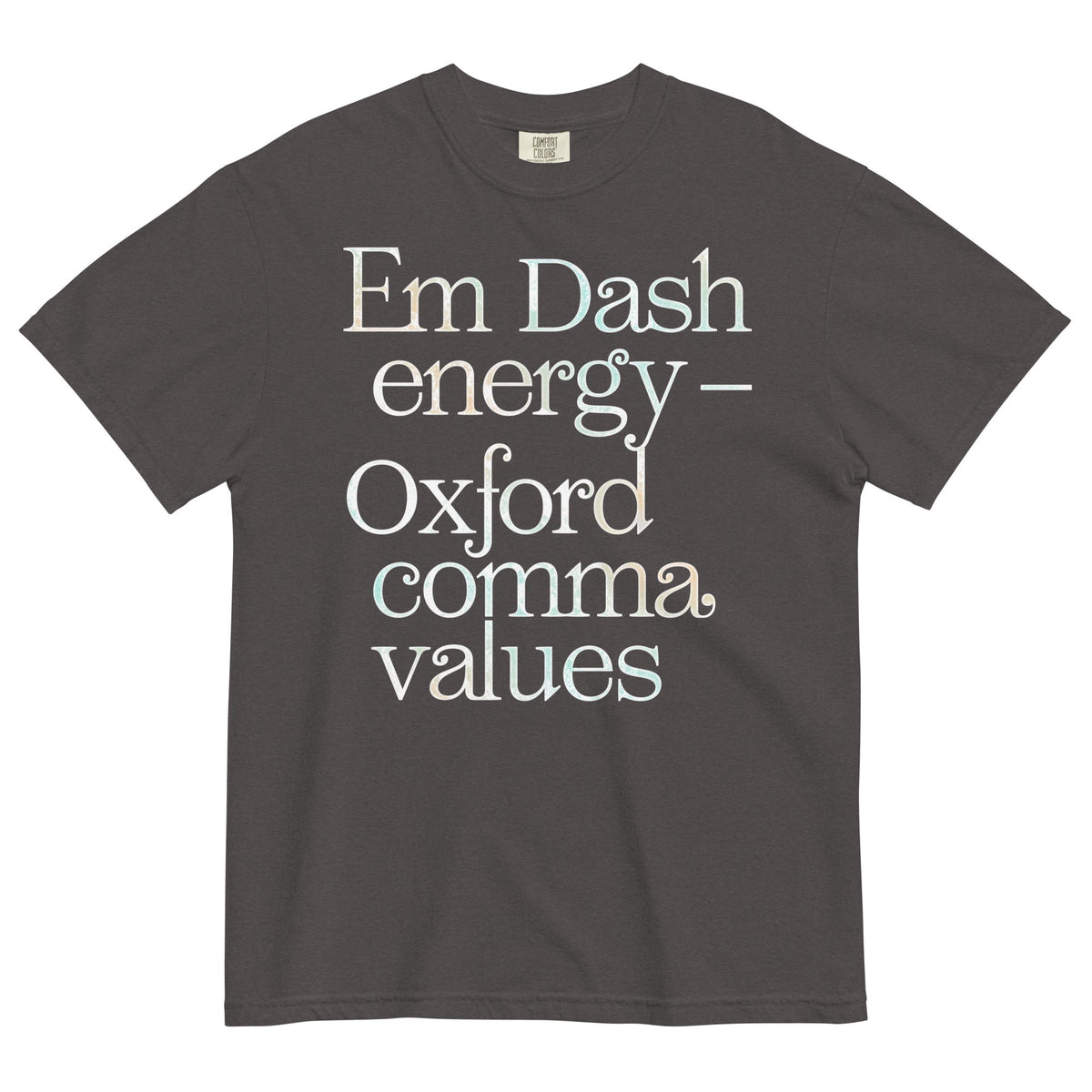 Em Dash Energy Oxford Comma Values Men's Relaxed Fit Tee Unisex