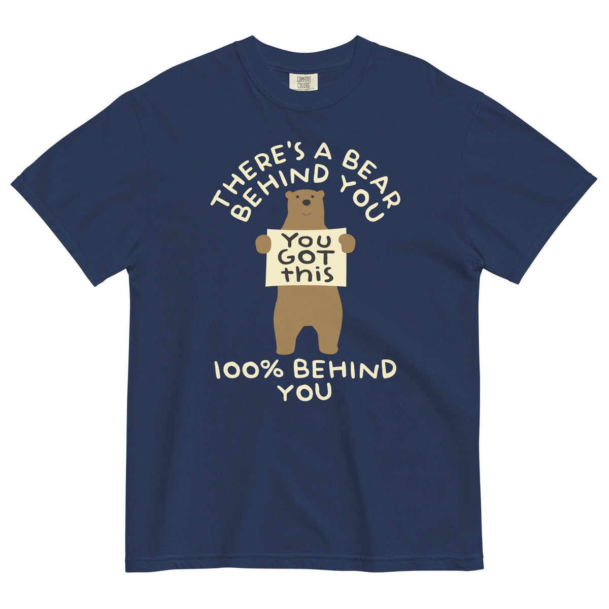 There's A Bear Behind You, 100% Behind You Men's Relaxed Fit Tee Unisex