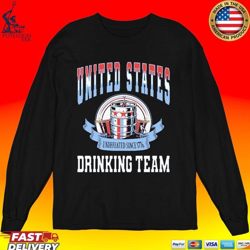 United States Drinking Team Undefeated Since 1776 Unisex