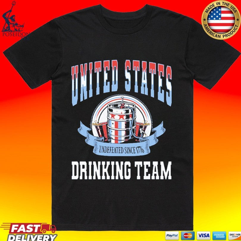 United States Drinking Team Undefeated Since 1776 Unisex