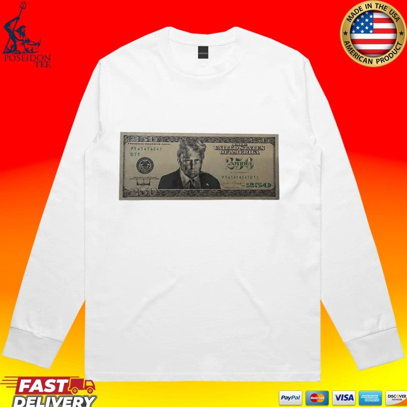 United States Trump 250 Two Hundred Fifty Dollar Bill Unisex