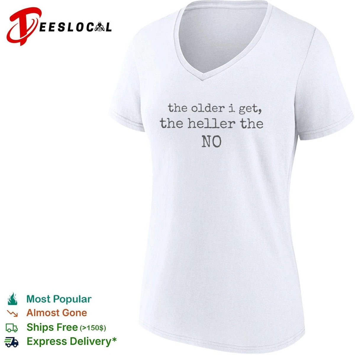 The Older I Get the Heller the No funny quote Unisex