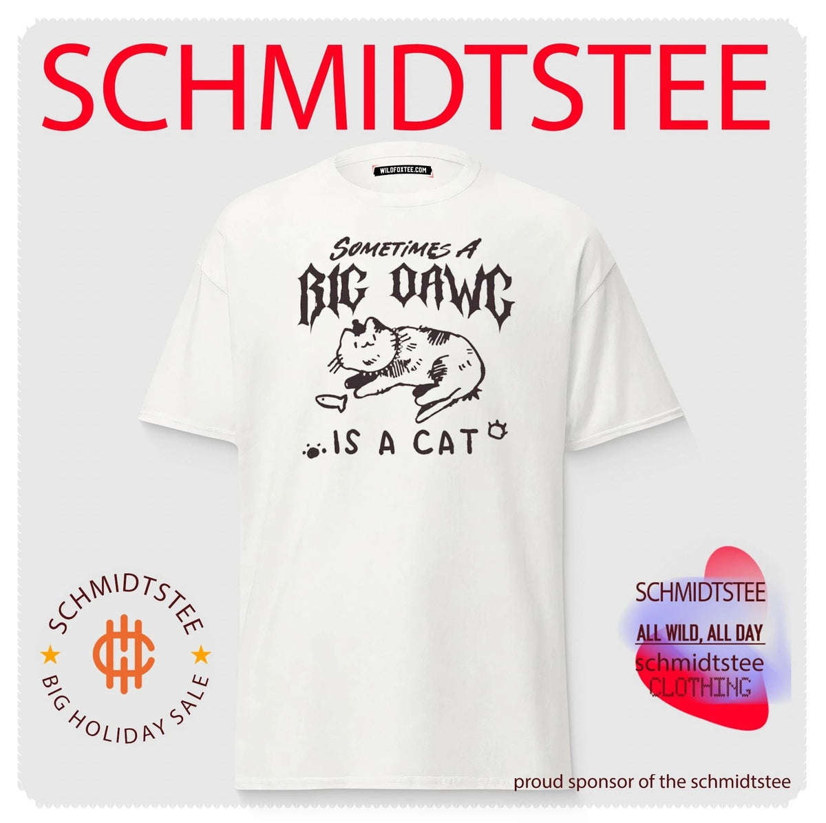Sometimes a Big Dawg Is a Cat cute kitten shirt Unisex