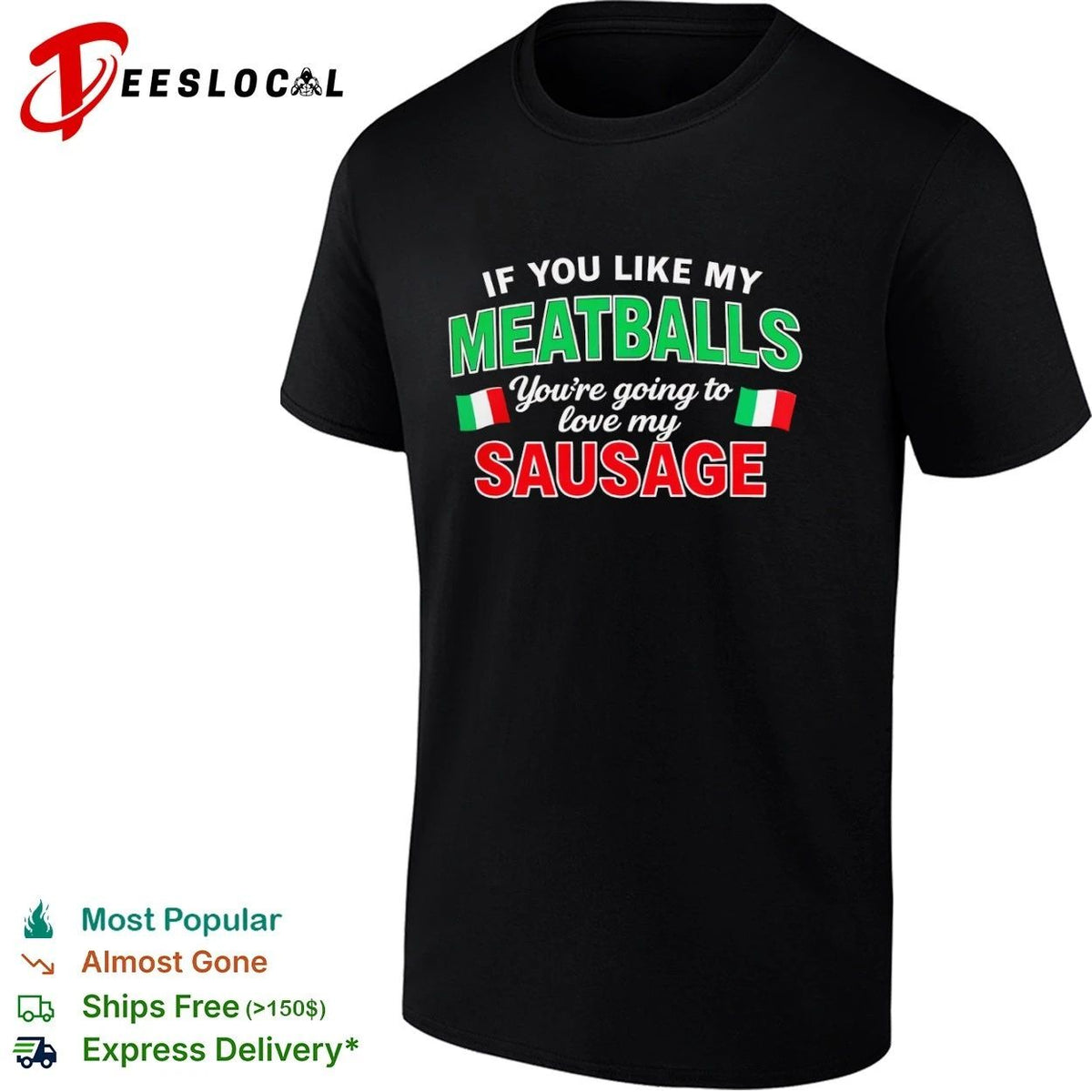 If You Like My Meatballs You Are Going to Love My Sausage Unisex