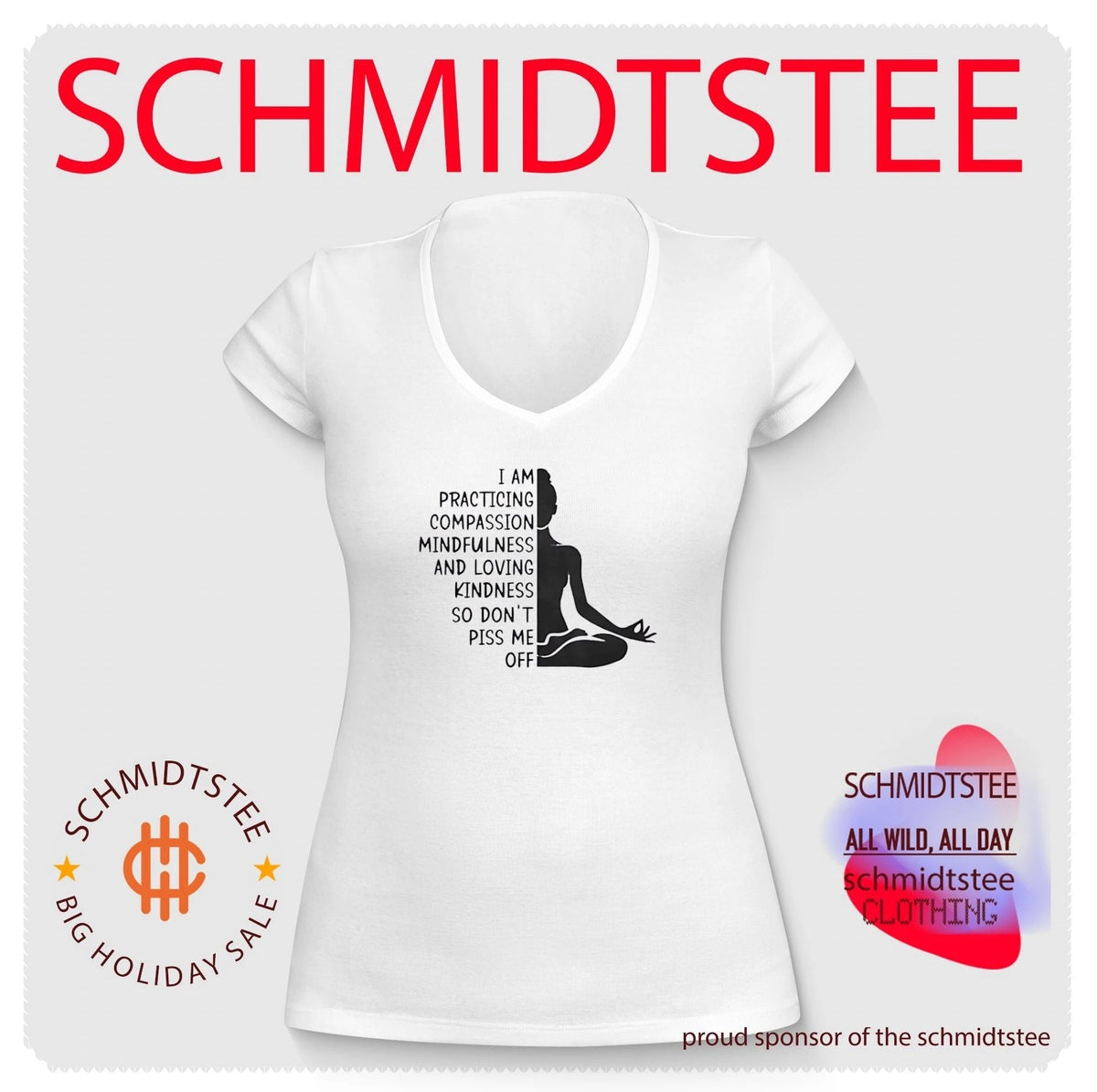 I Am Practicing Compassion Mindfulness and Loving Kindness So Don’t Piss Me Off shirt Unisex
