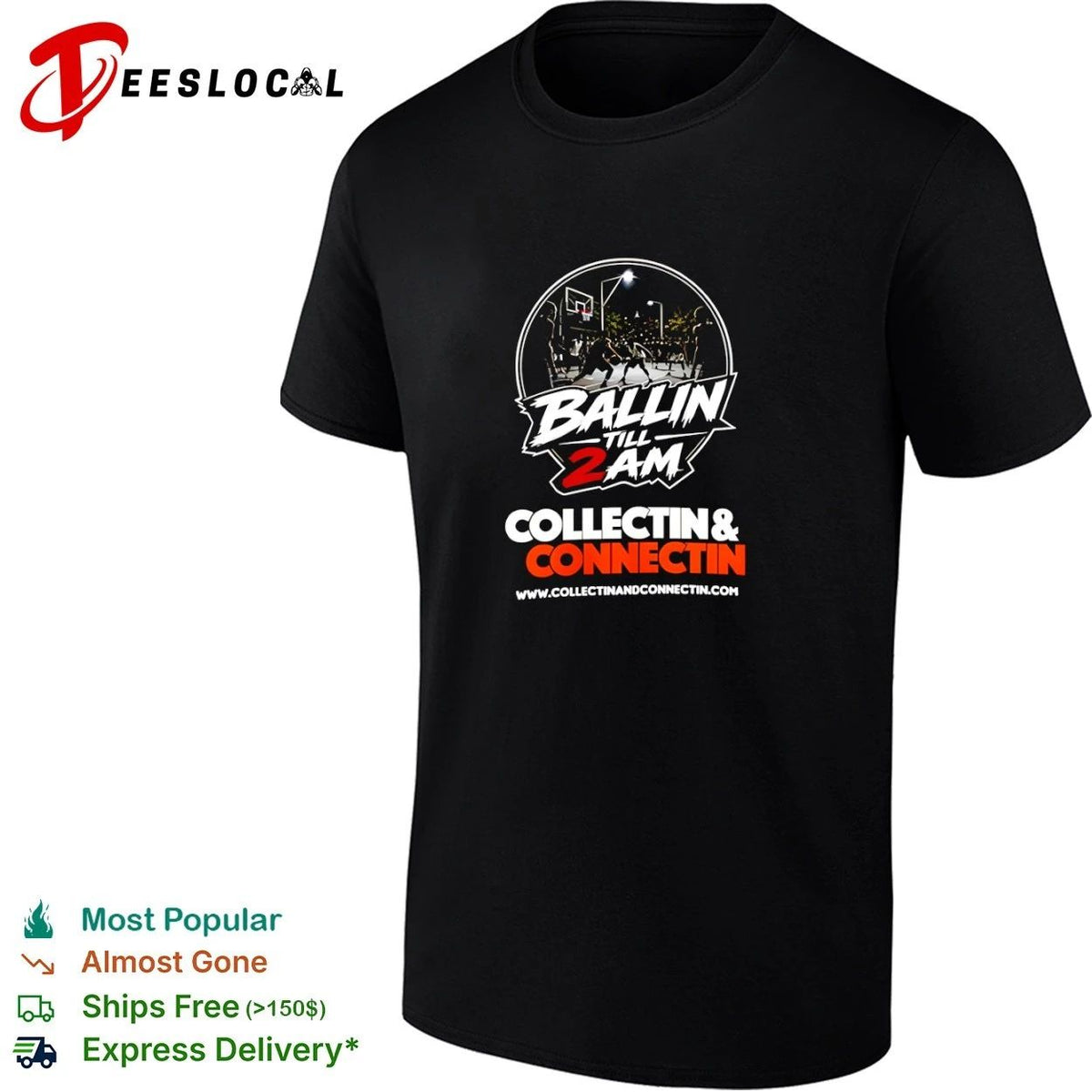 Ballin Till 2 AM Collectin and Connectin Unisex