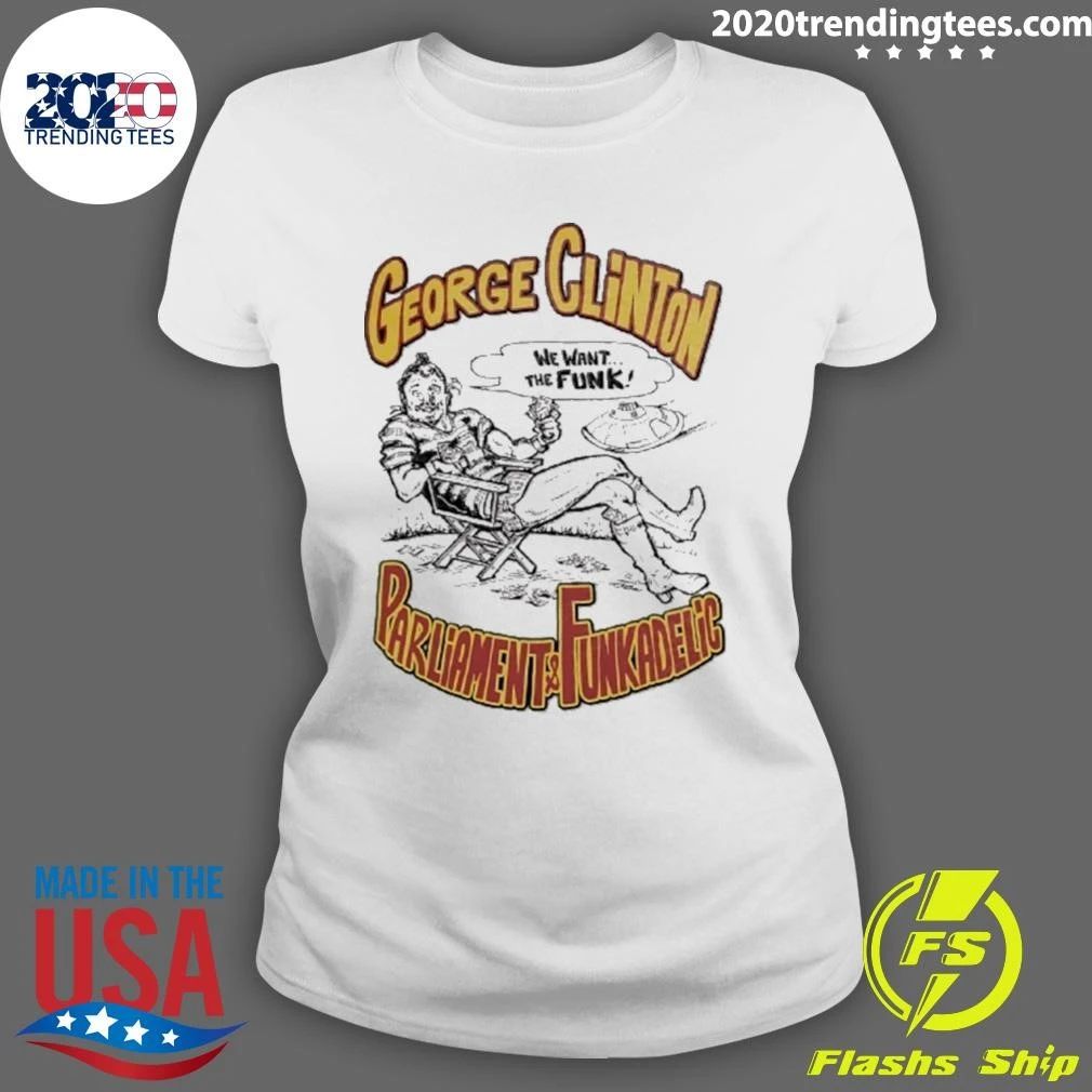 George Clinton We Want the Funk Parliament and Funkadelic Shirt