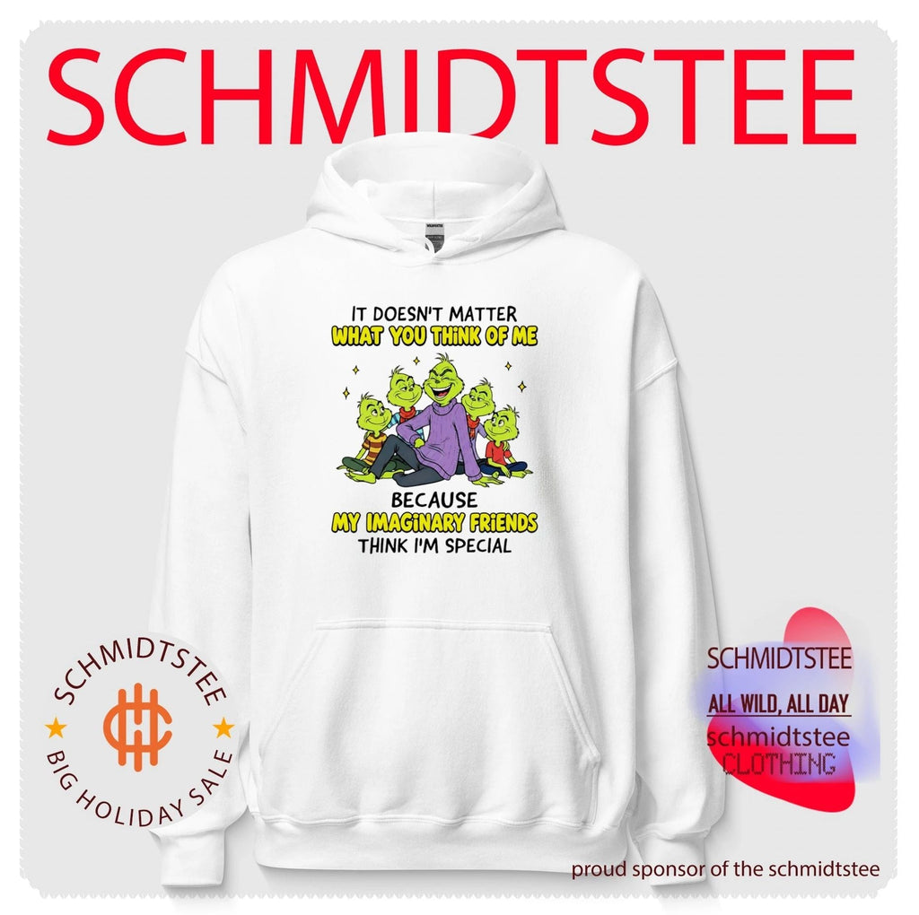 The Grinch It Doesn’t Matter What You Think of Me Imaginary Friends shirt Unisex