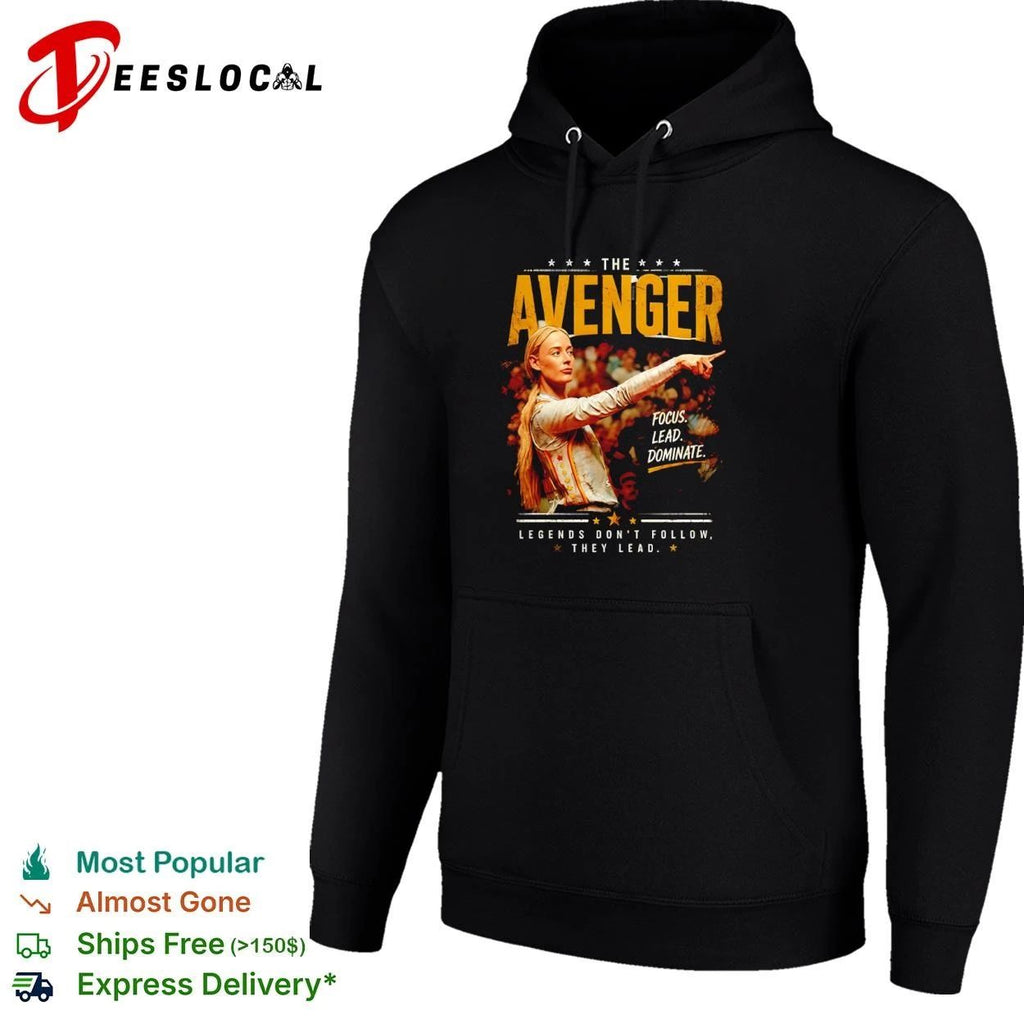 The Avenger Focus Lead Dominate Legends Don’t Follow They Lead Unisex
