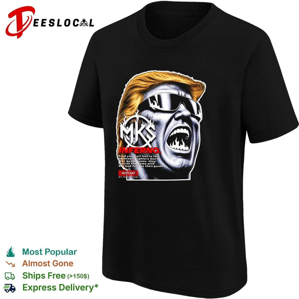 Donald Trump MKS Inferno Outcast by the System Unisex