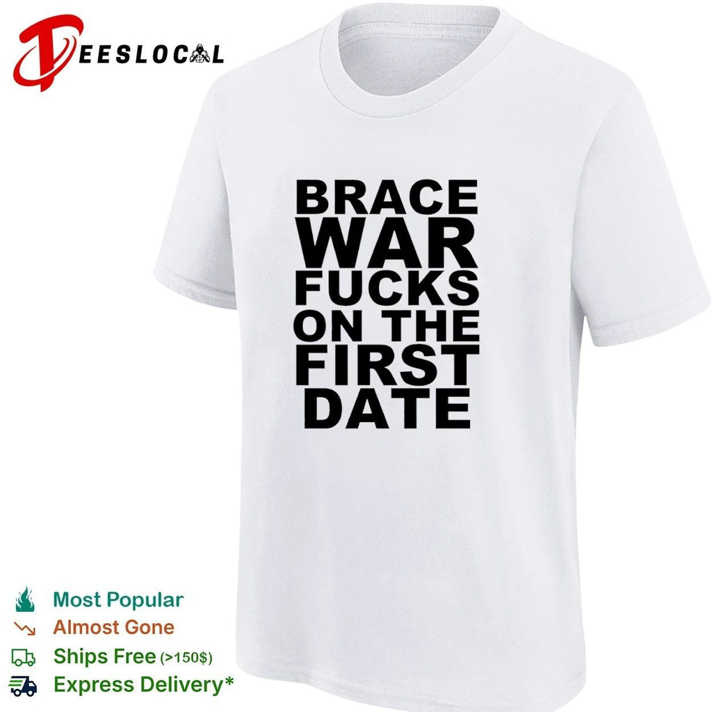 Brace War Fucks on the First Date hardcore Unisex