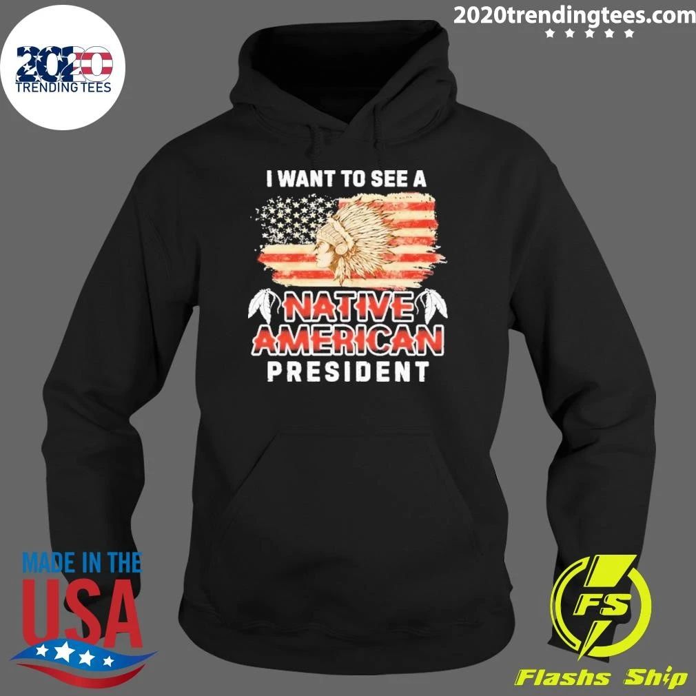 I Want To See A Native American President 2026 Shirt