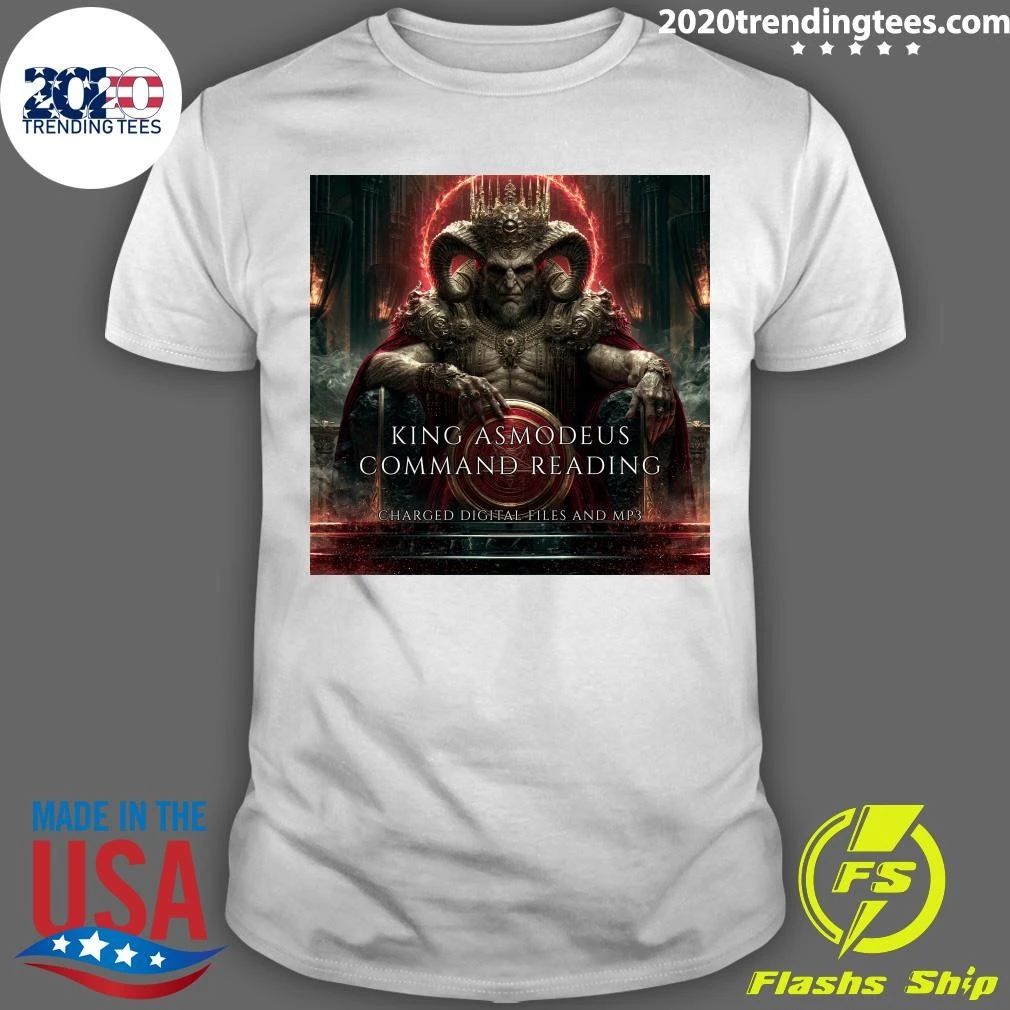 King Asmodeus Command Reading Shirt