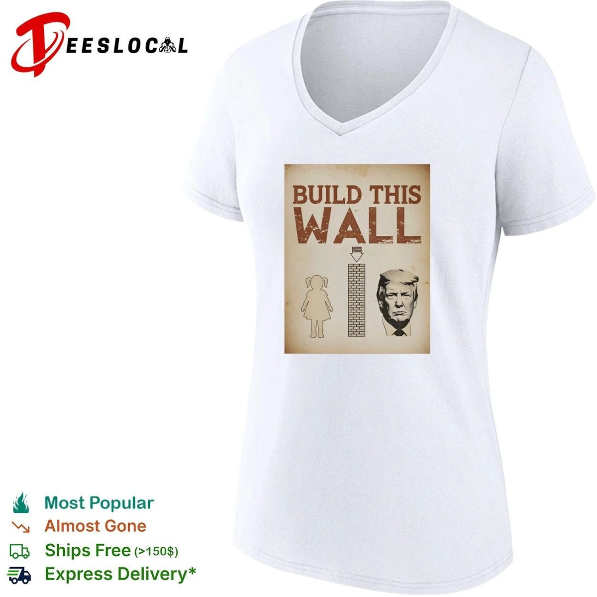Build This Wall Anti Trump Political Satire Unisex