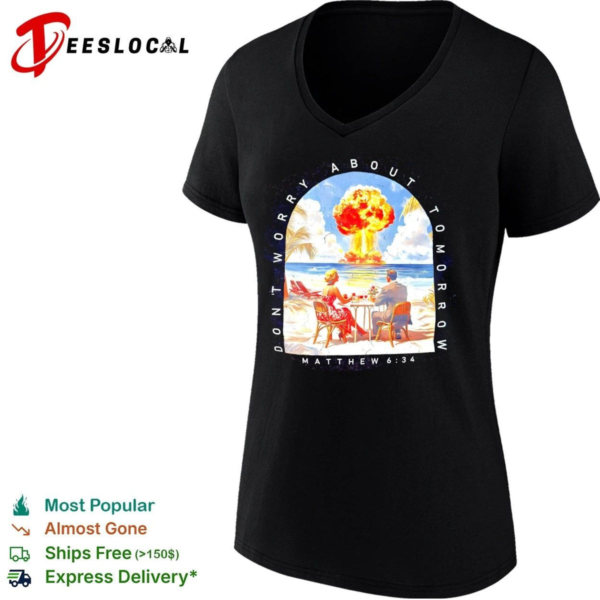 Don’t Worry About Tomorrow Matthew 6 34 Nuclear Explosion Beach Unisex