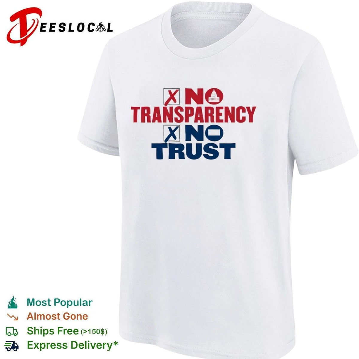 No Transparency No Trust government accountability Unisex