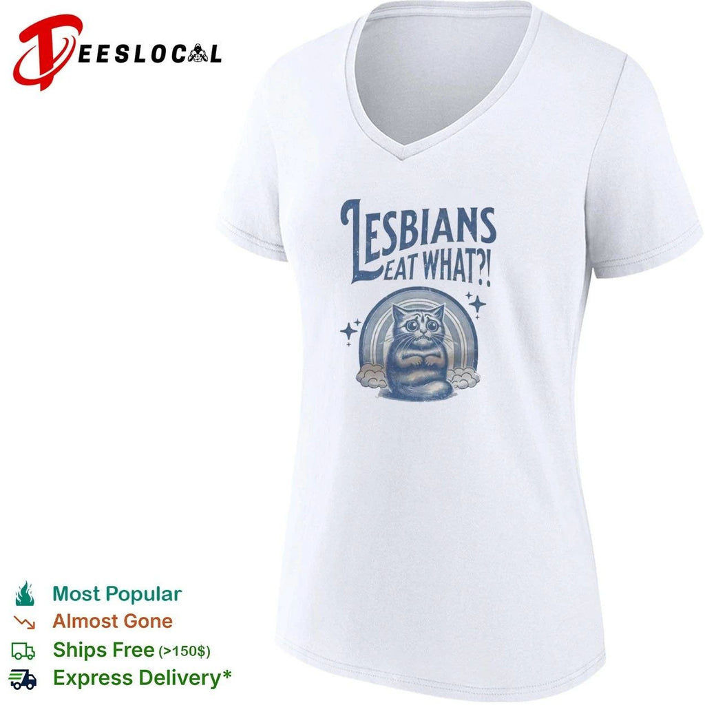 Lesbians Eat What ! Cat Rainbow lesbian pride Unisex