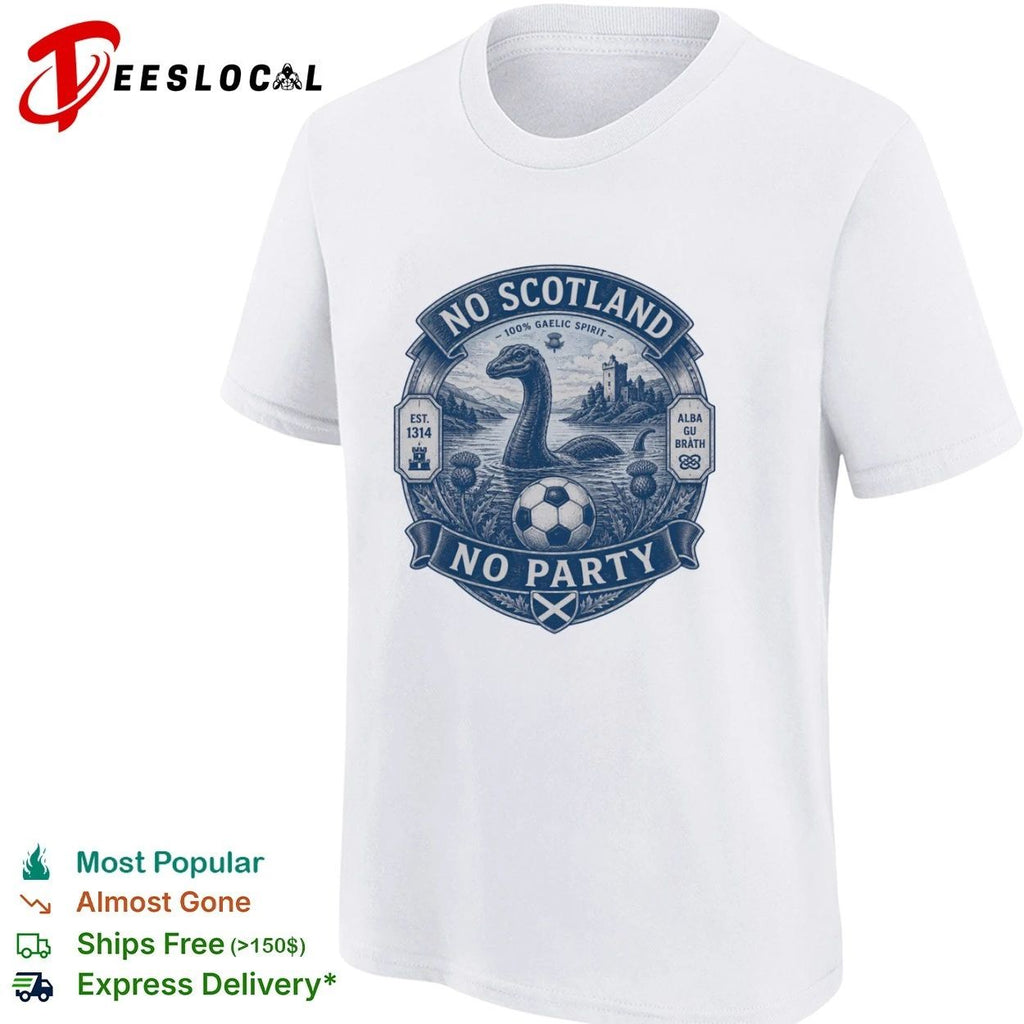 No Scotland No Party Loch Ness Monster Unisex