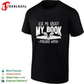 Ask Me About My Book Published Writer Unisex