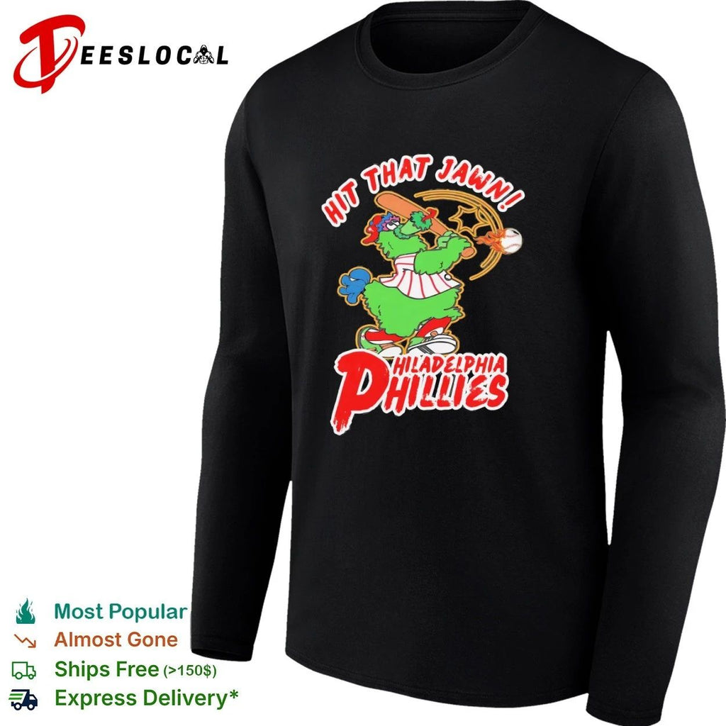 Hit That Jawn Philadelphia Phillies Phillie Phanatic Unisex