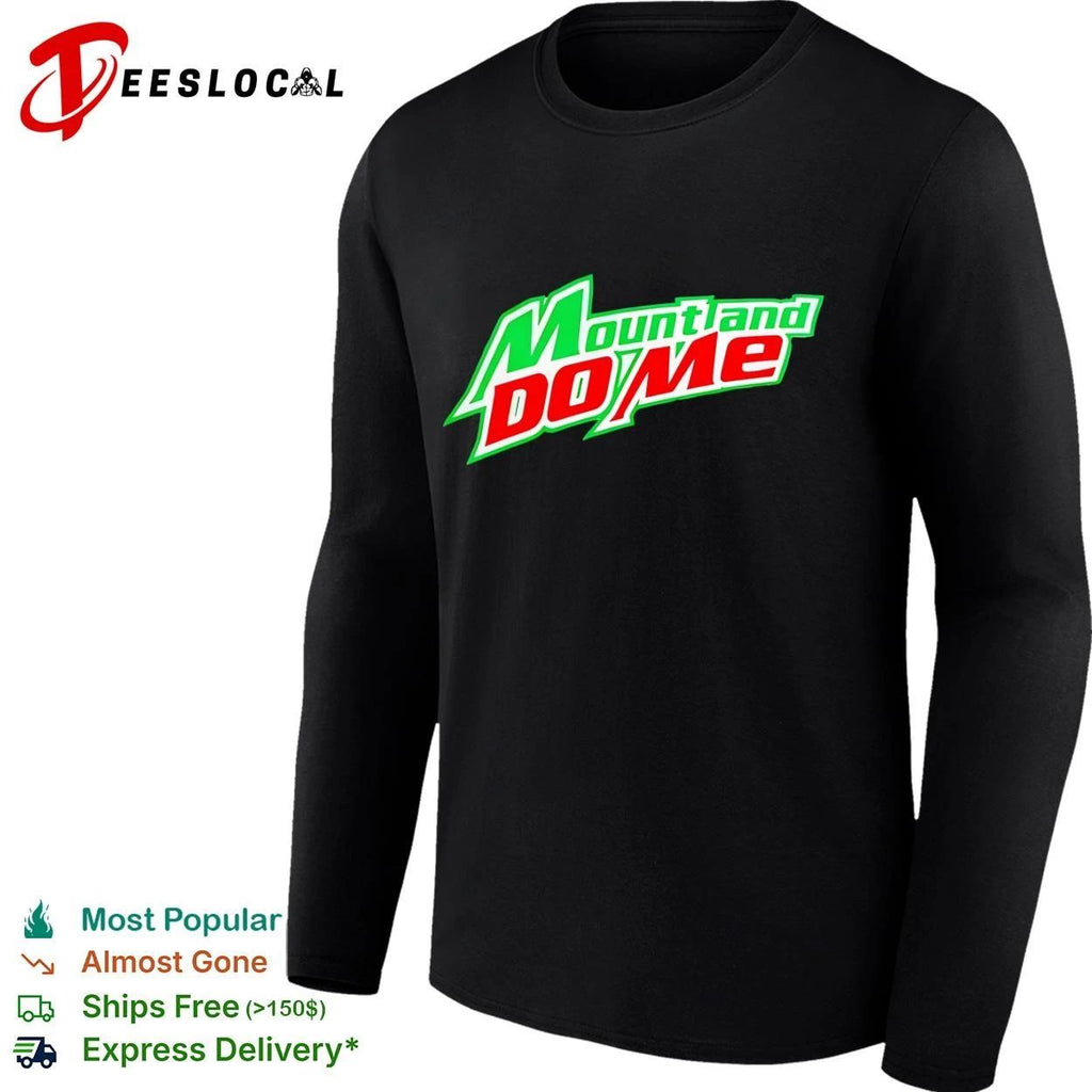 Mount and Do Me funny parody soda humor Unisex