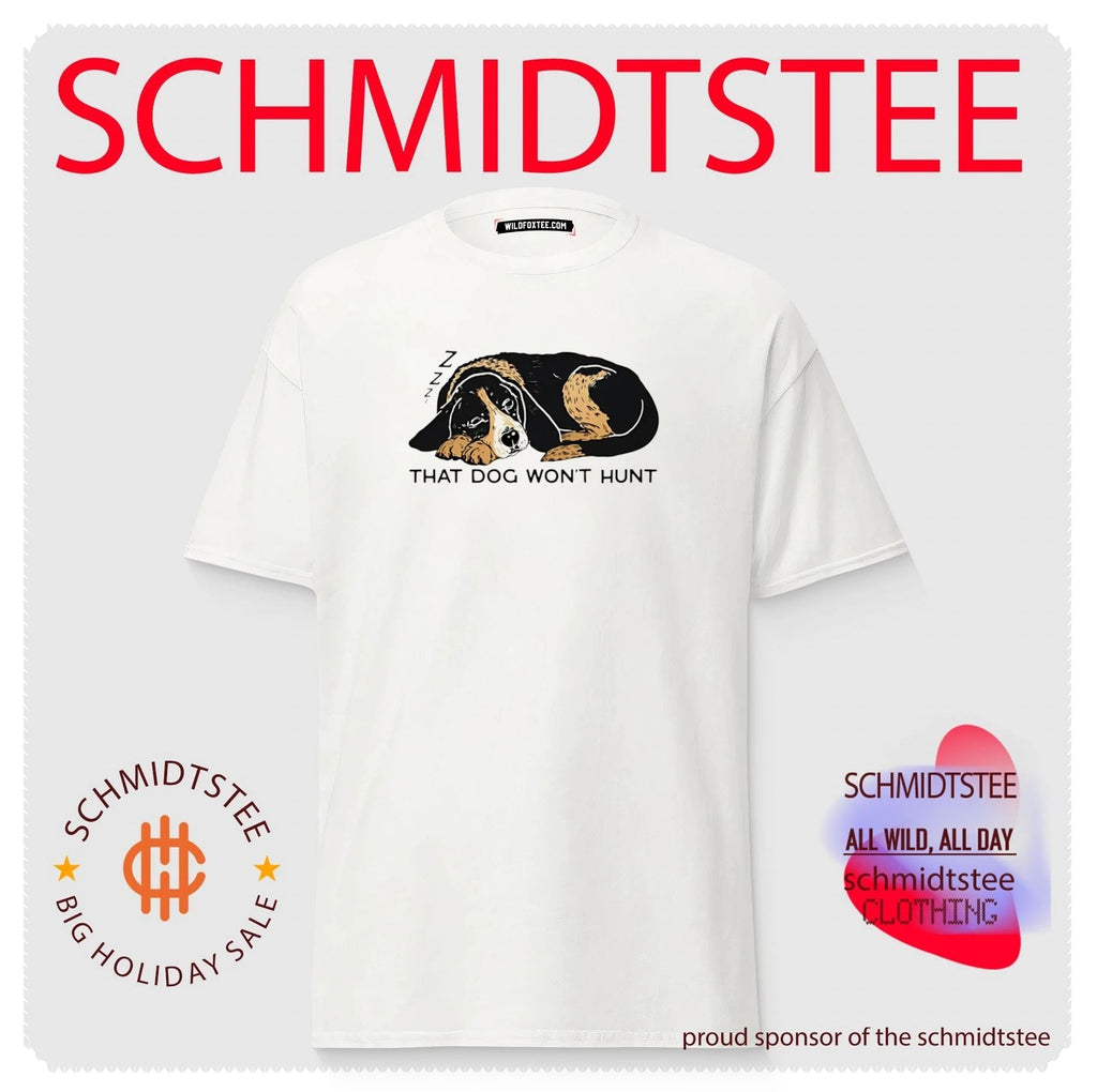 That Dog Won’t Hunt Sleeping Hound shirt Unisex