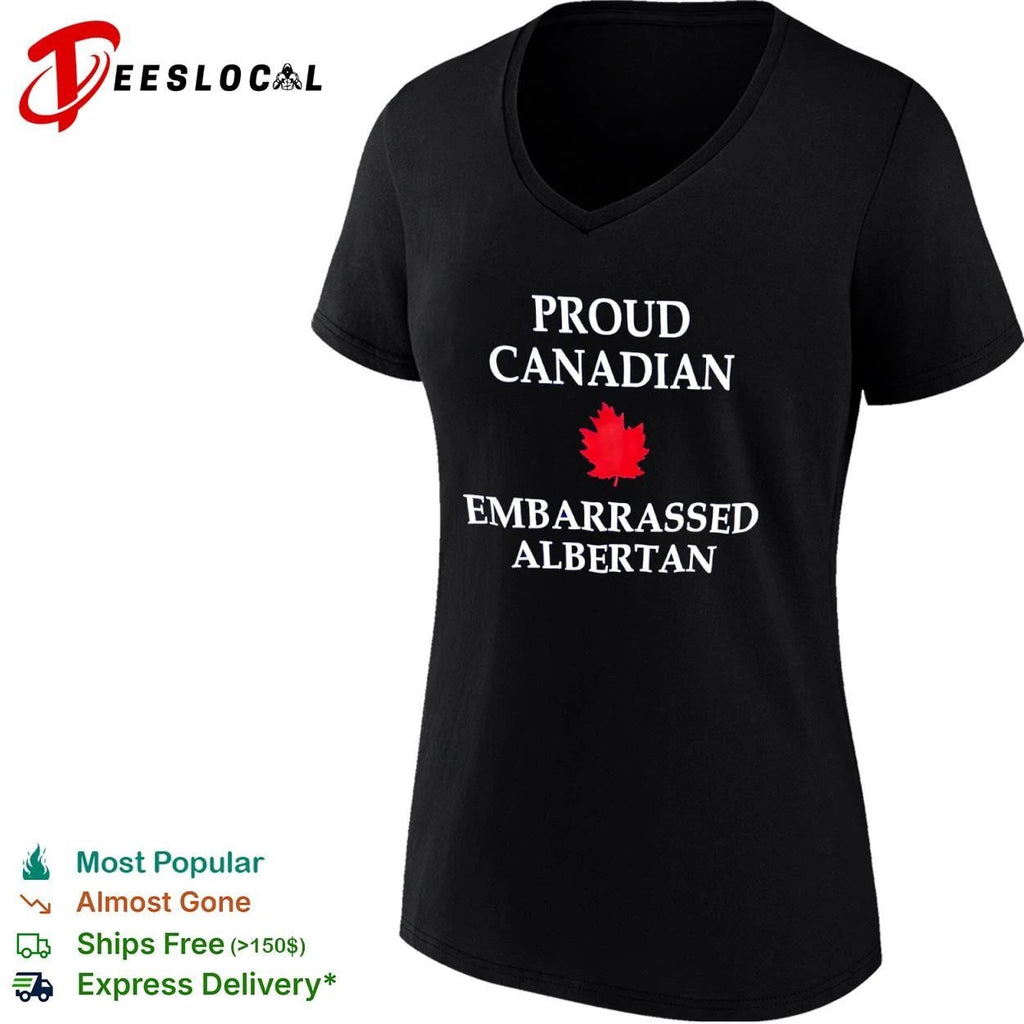Proud Canadian Embarrassed Albertan Canada Unisex