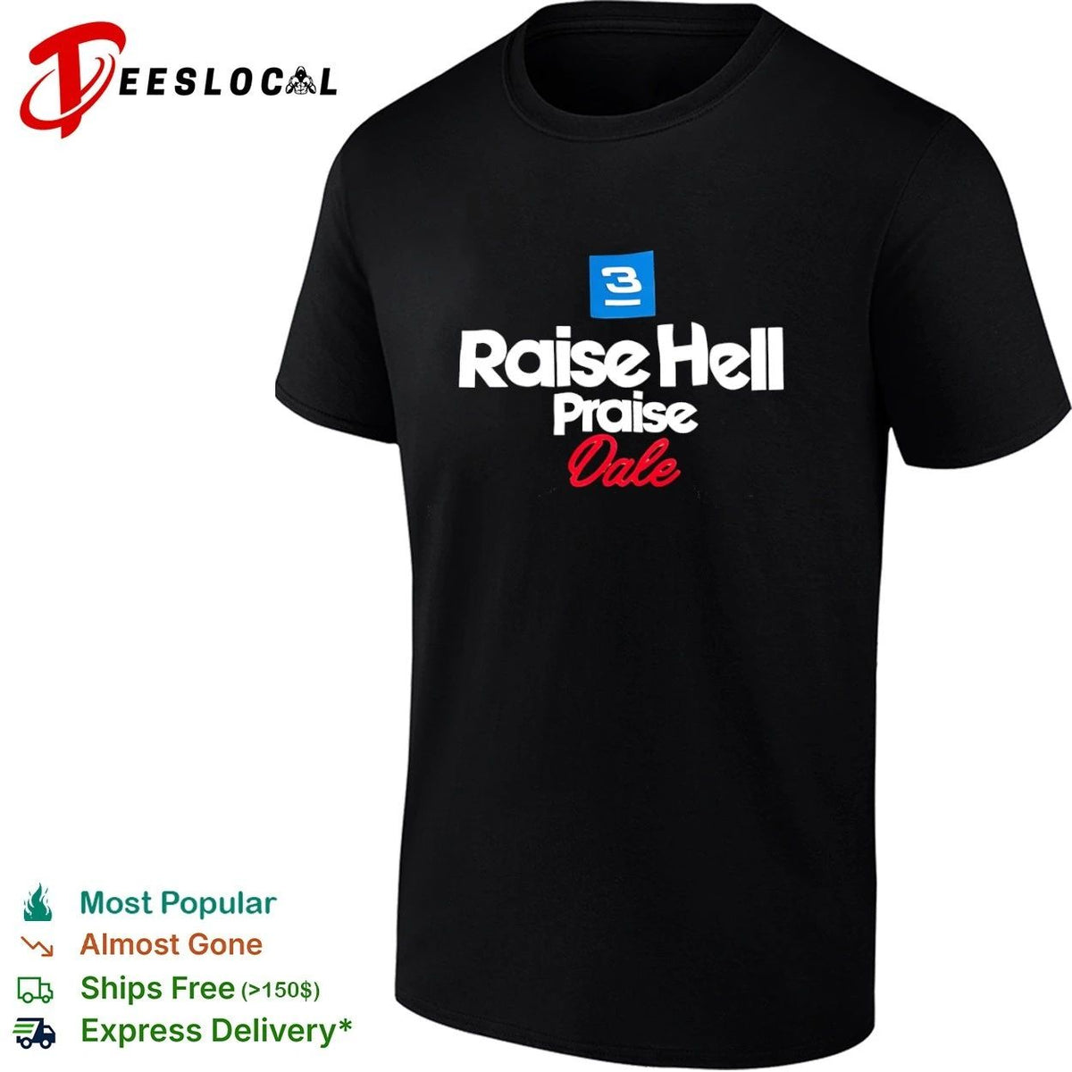 3 Raise Hell Praise Dale NASCAR Intimidator Unisex