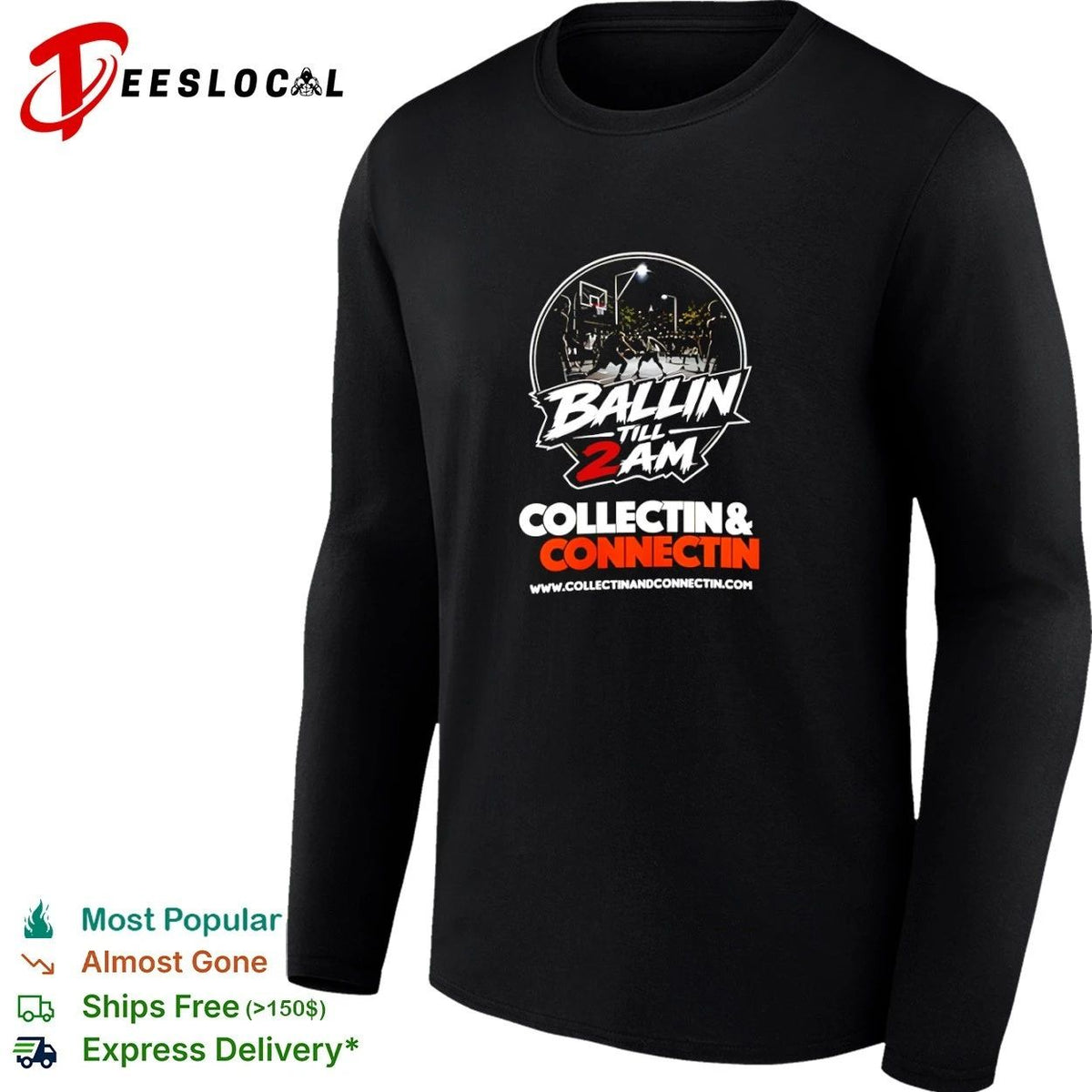 Ballin Till 2 AM Collectin and Connectin Unisex