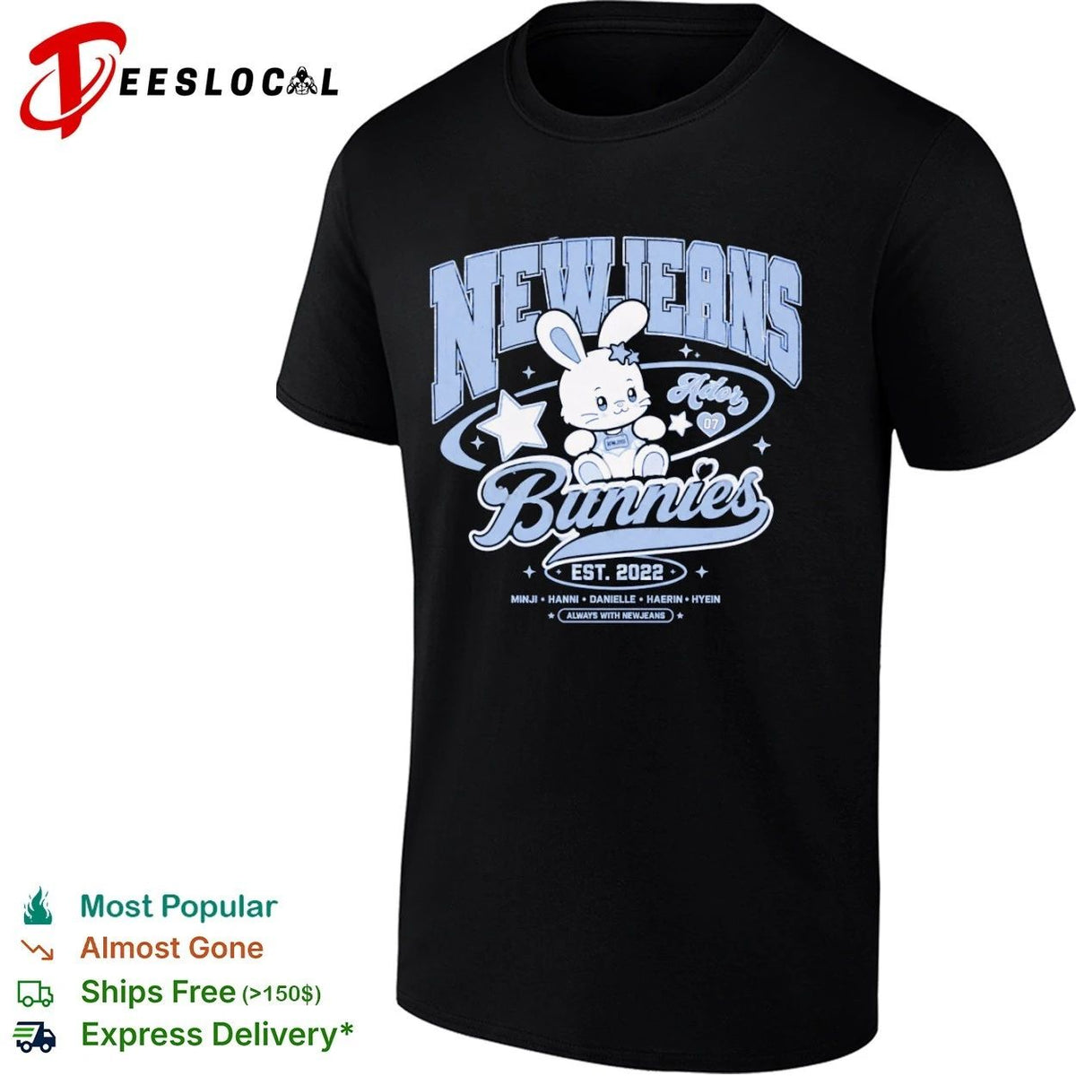 NewJeans Bunnies Est 2022 Minji Hanni Danielle Haerin Hyein Always with NewJeans Unisex